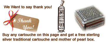 Buy any gold cartouche and get a free sterling silver cartouche and a mother of pearl box.